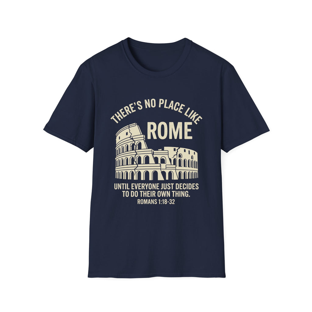 No Place Like Rome T-Shirt