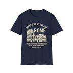 No Place Like Rome T-Shirt