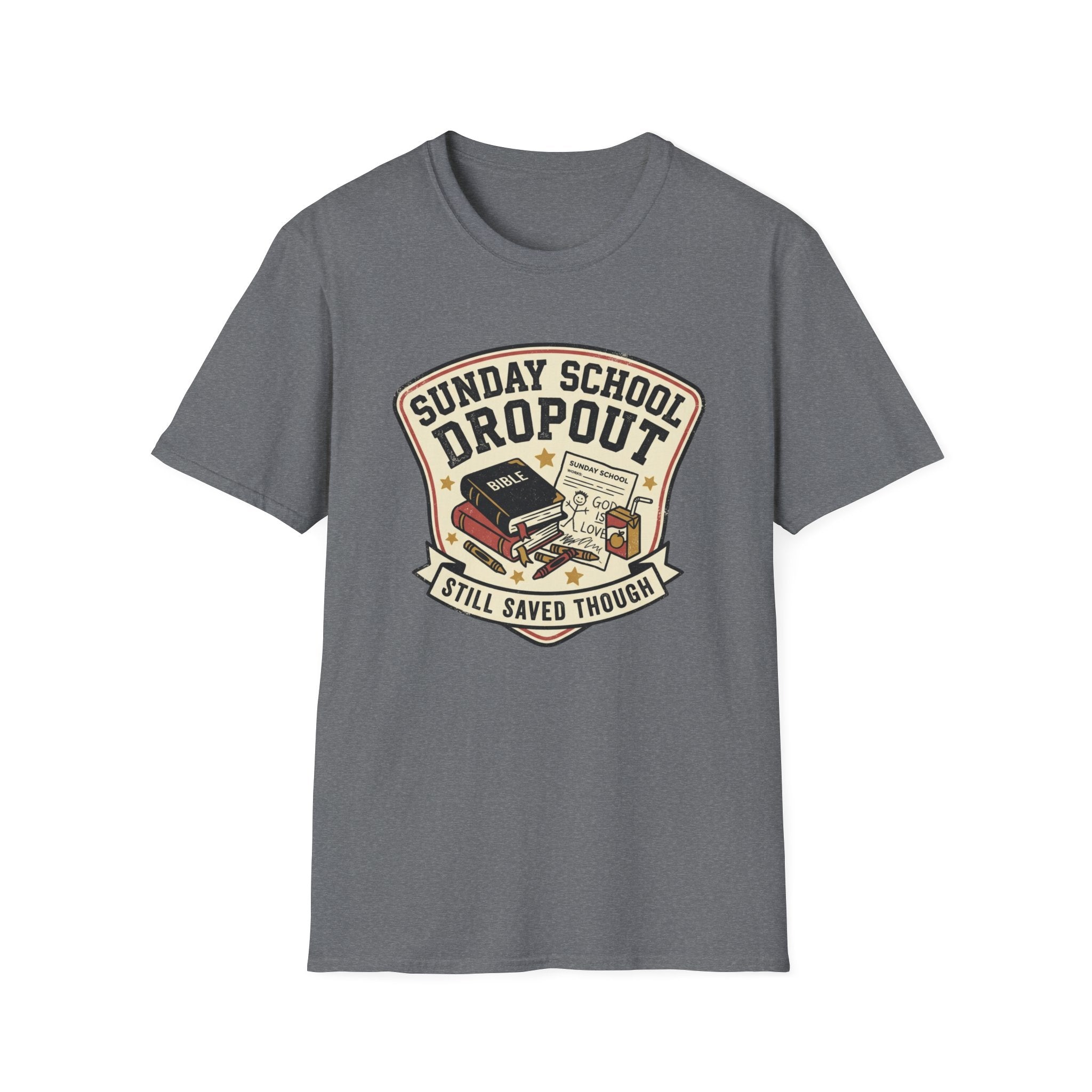 Sunday School Dropout T-Shirt