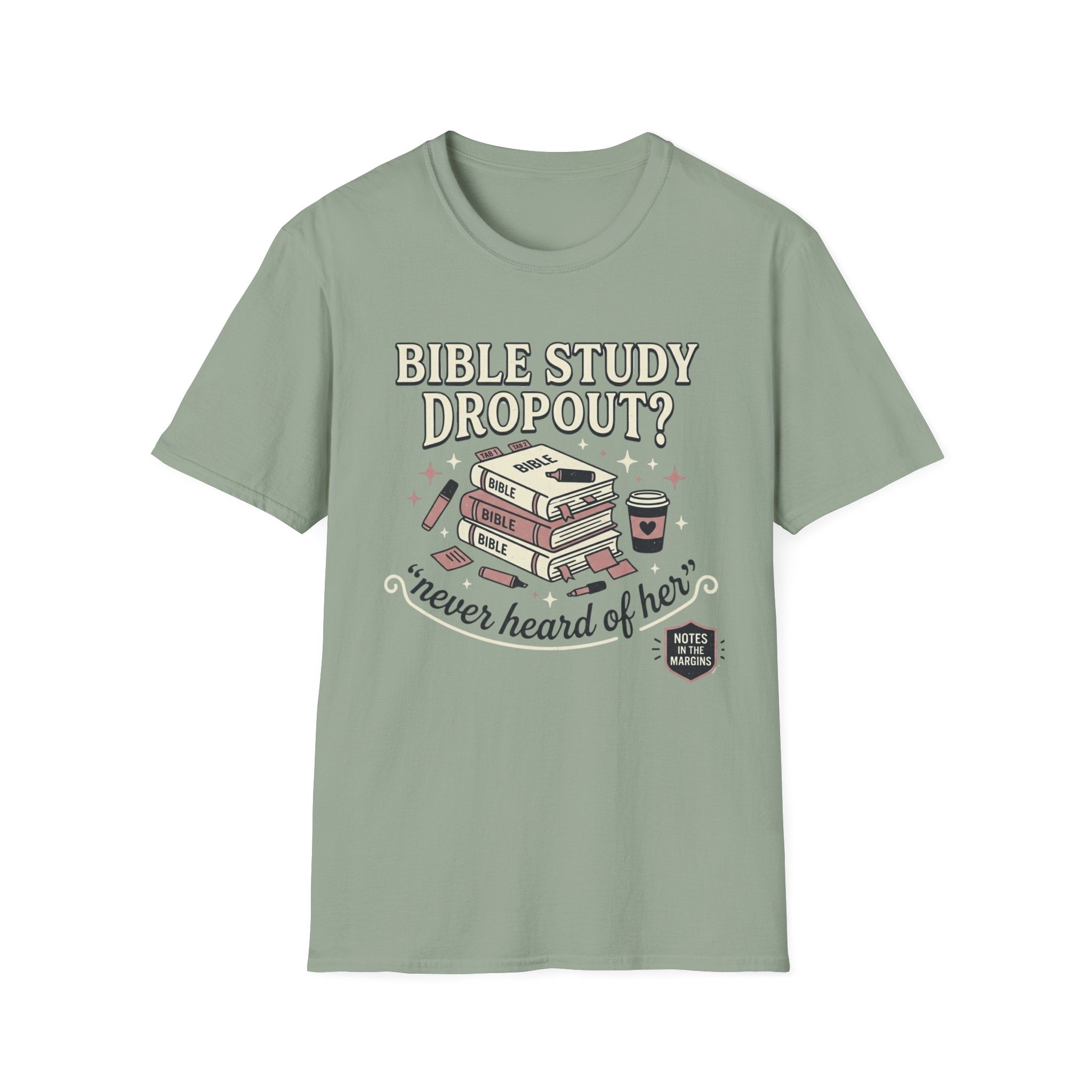 Bible Study Dropout T-Shirt