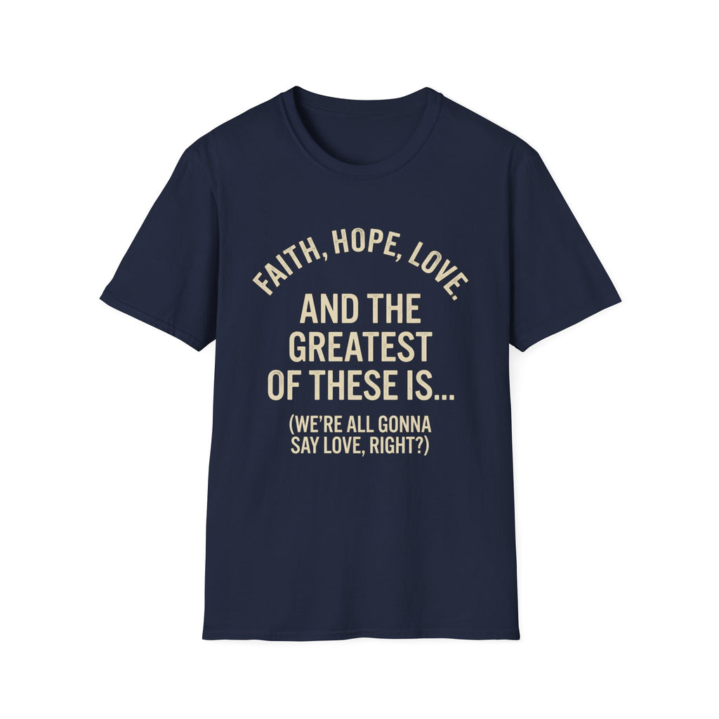 Faith Hope Love T-Shirt