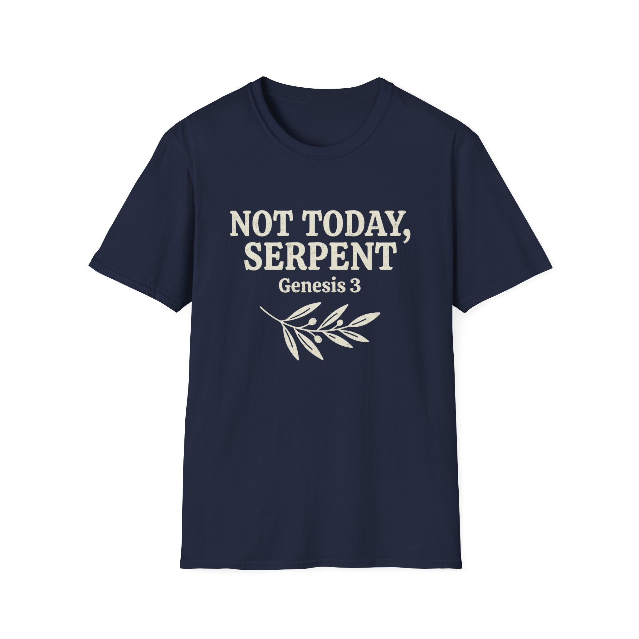 Not Today, Serpent T-Shirt