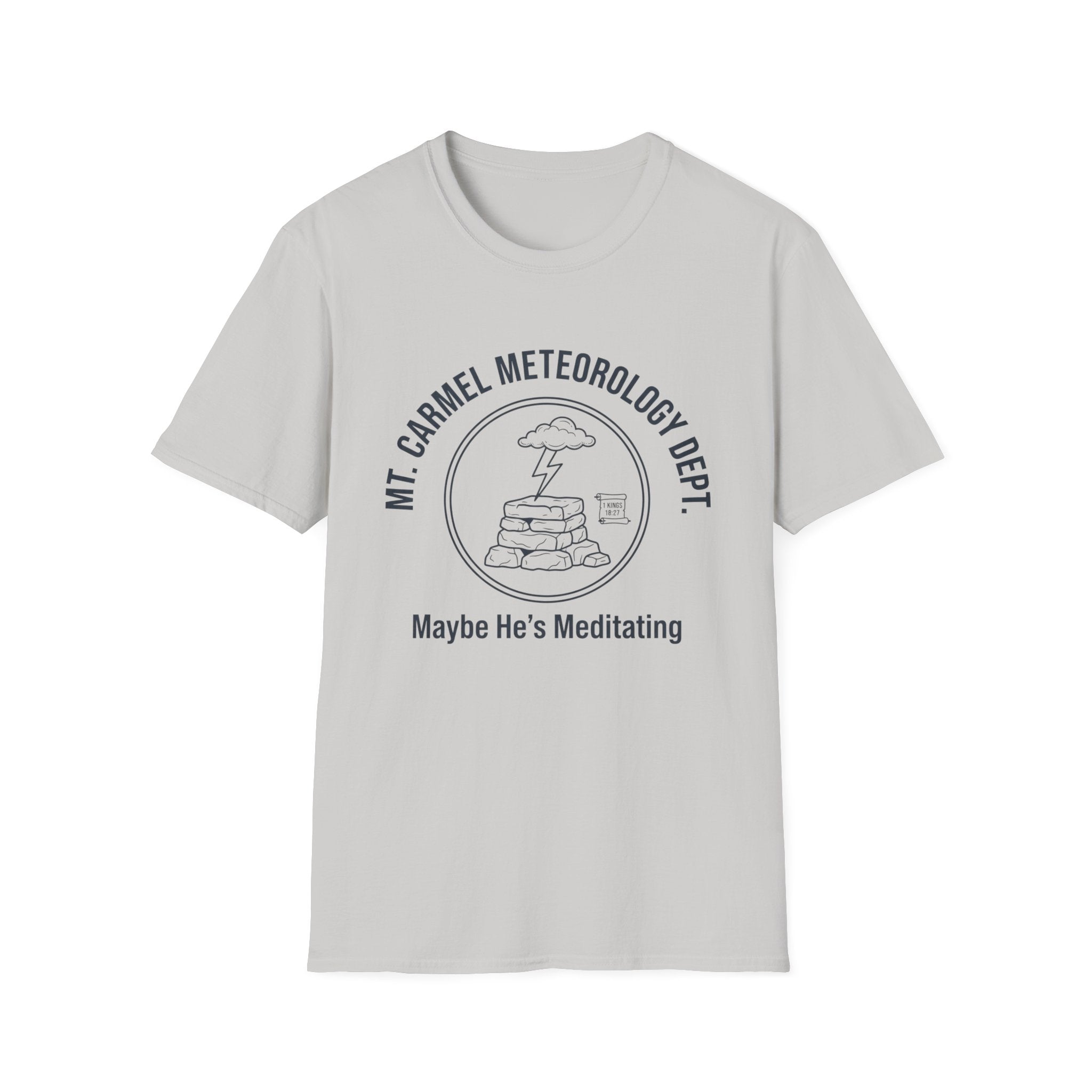 Maybe He's Meditating T-Shirt
