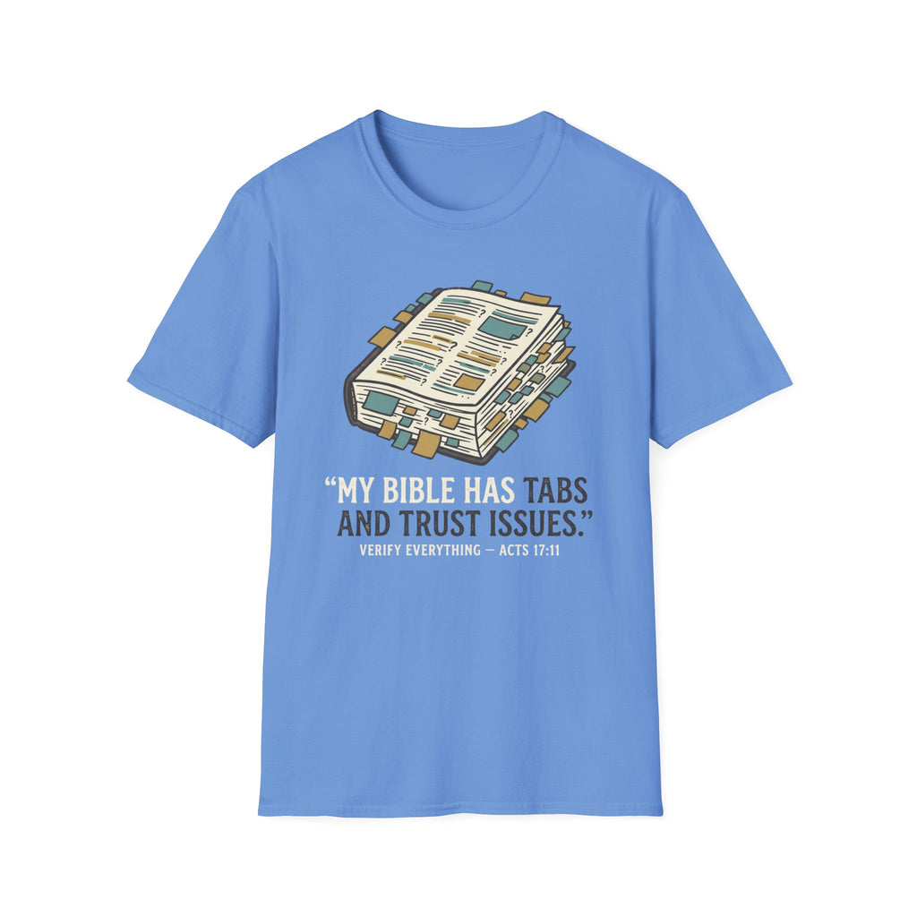 Tabs & Trust Issues T-Shirt
