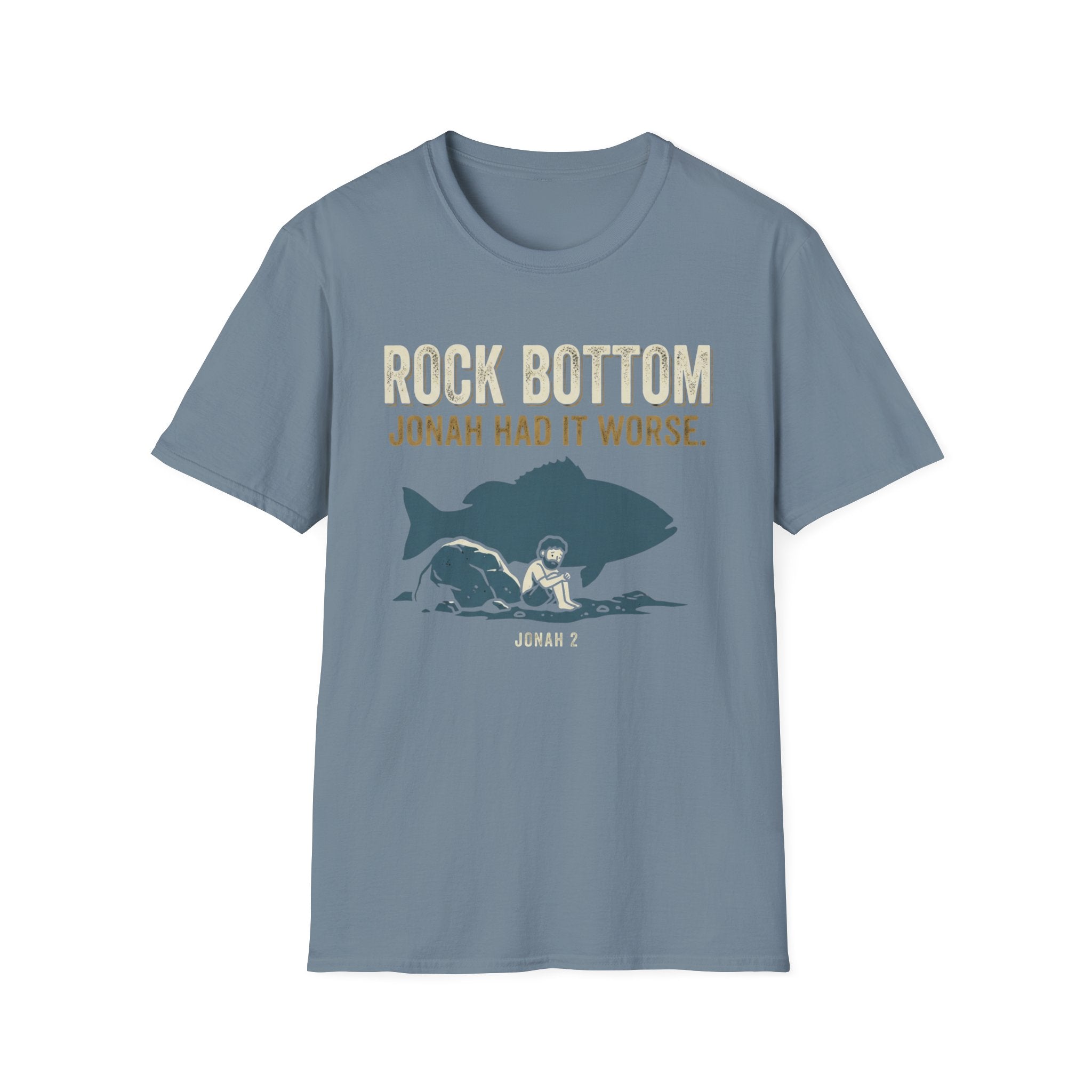 Jonah Had It Worse T-Shirt