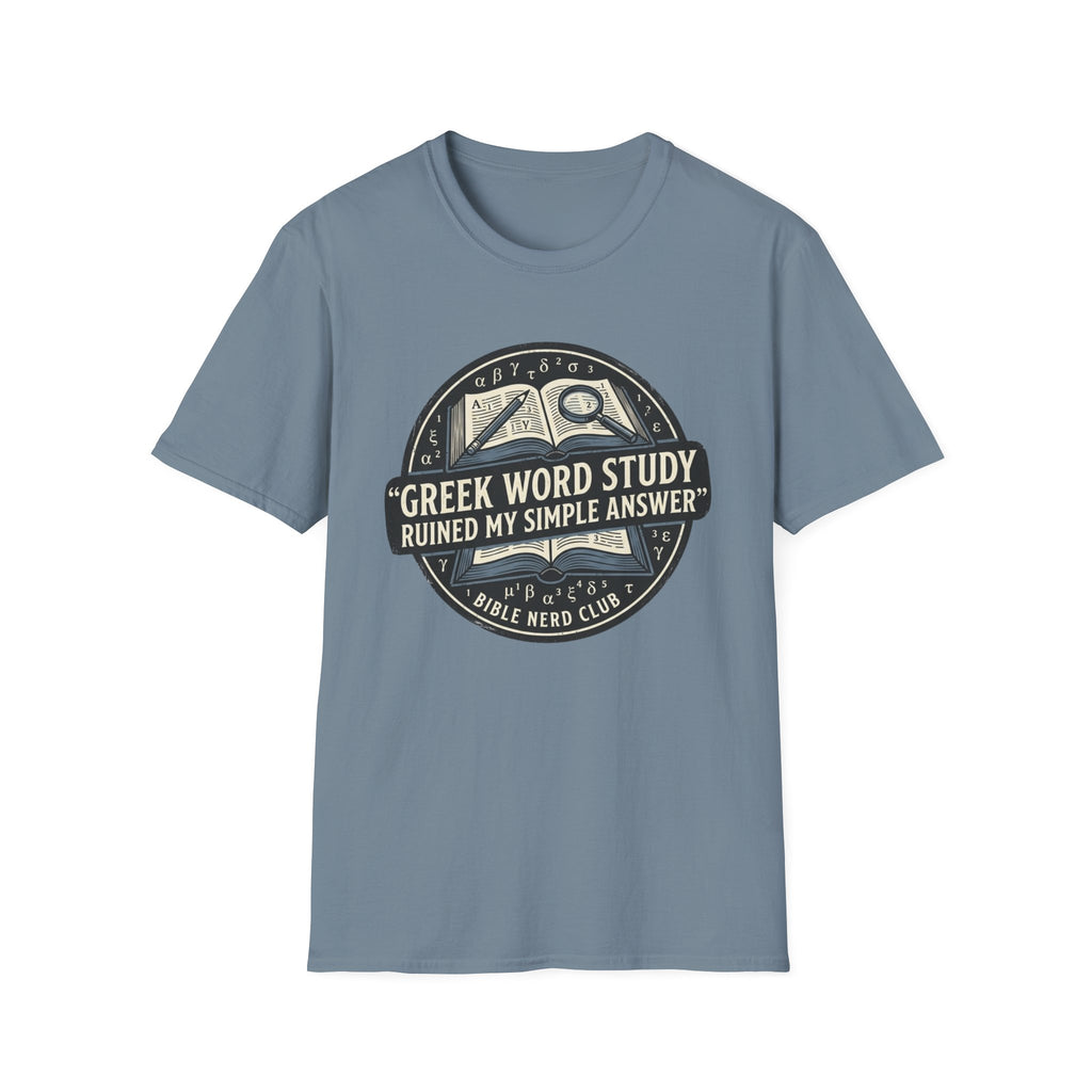 Greek Word Study T-Shirt
