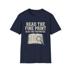 Read The Fine Print T-Shirt