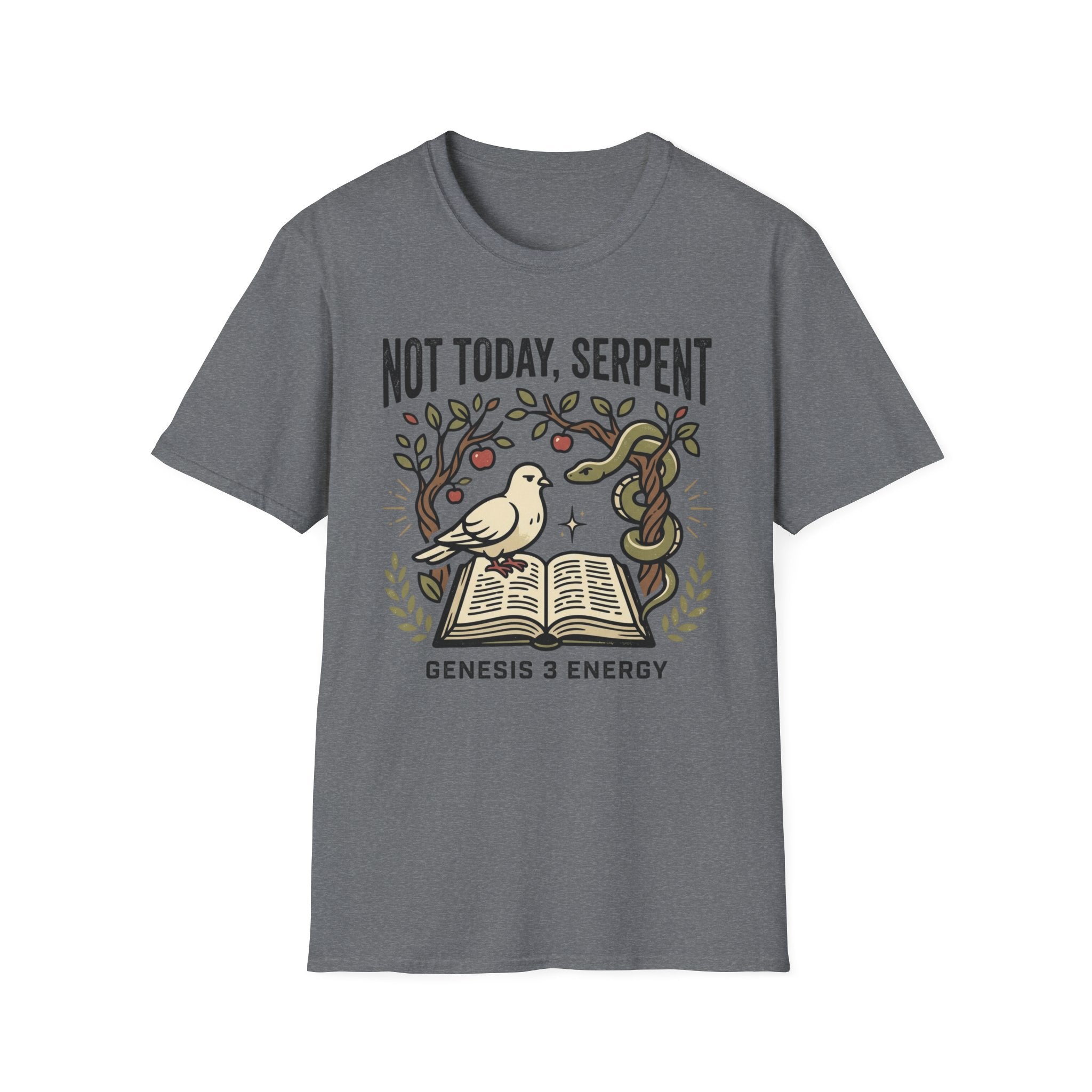 Not Today, Serpent T-Shirt
