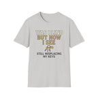 Was Blind But Now I See T-Shirt