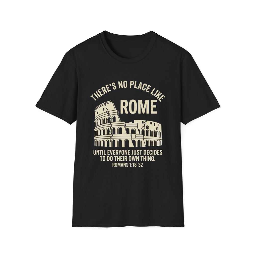 No Place Like Rome T-Shirt