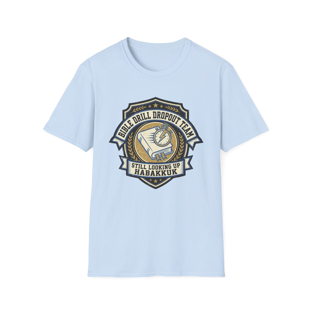 Bible Drill Dropout T-Shirt