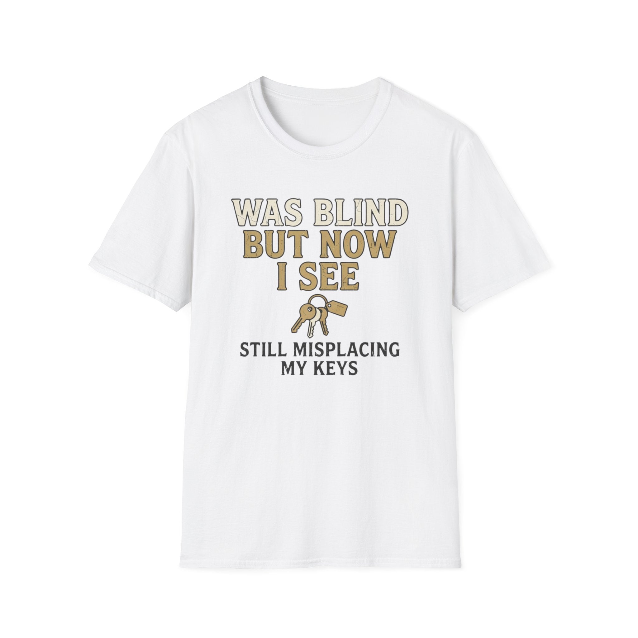 Was Blind But Now I See T-Shirt
