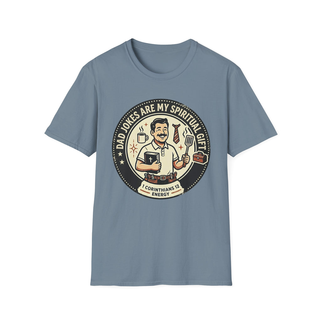Dad's Spiritual Gift T-Shirt