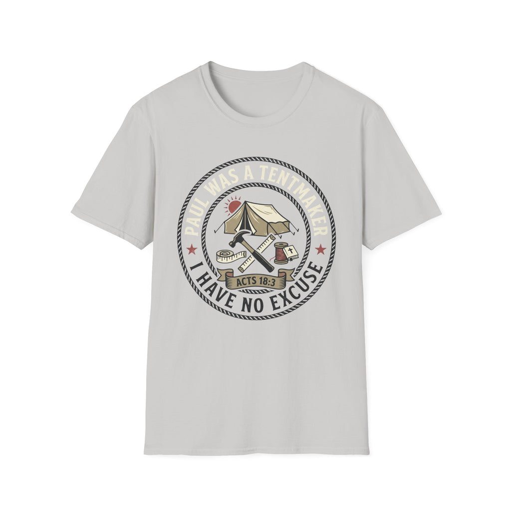 Paul Was a Tentmaker T-Shirt