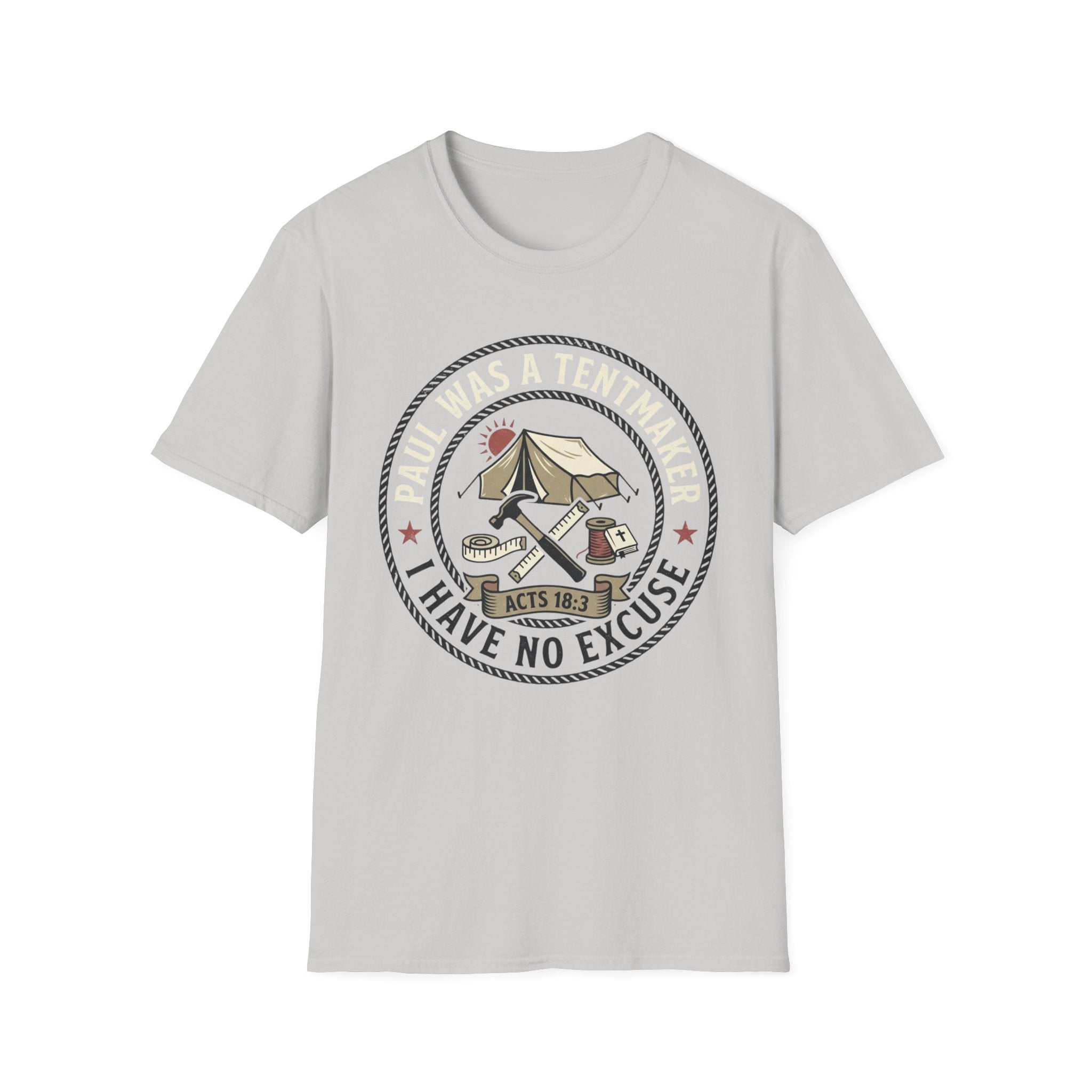 Paul Was a Tentmaker T-Shirt