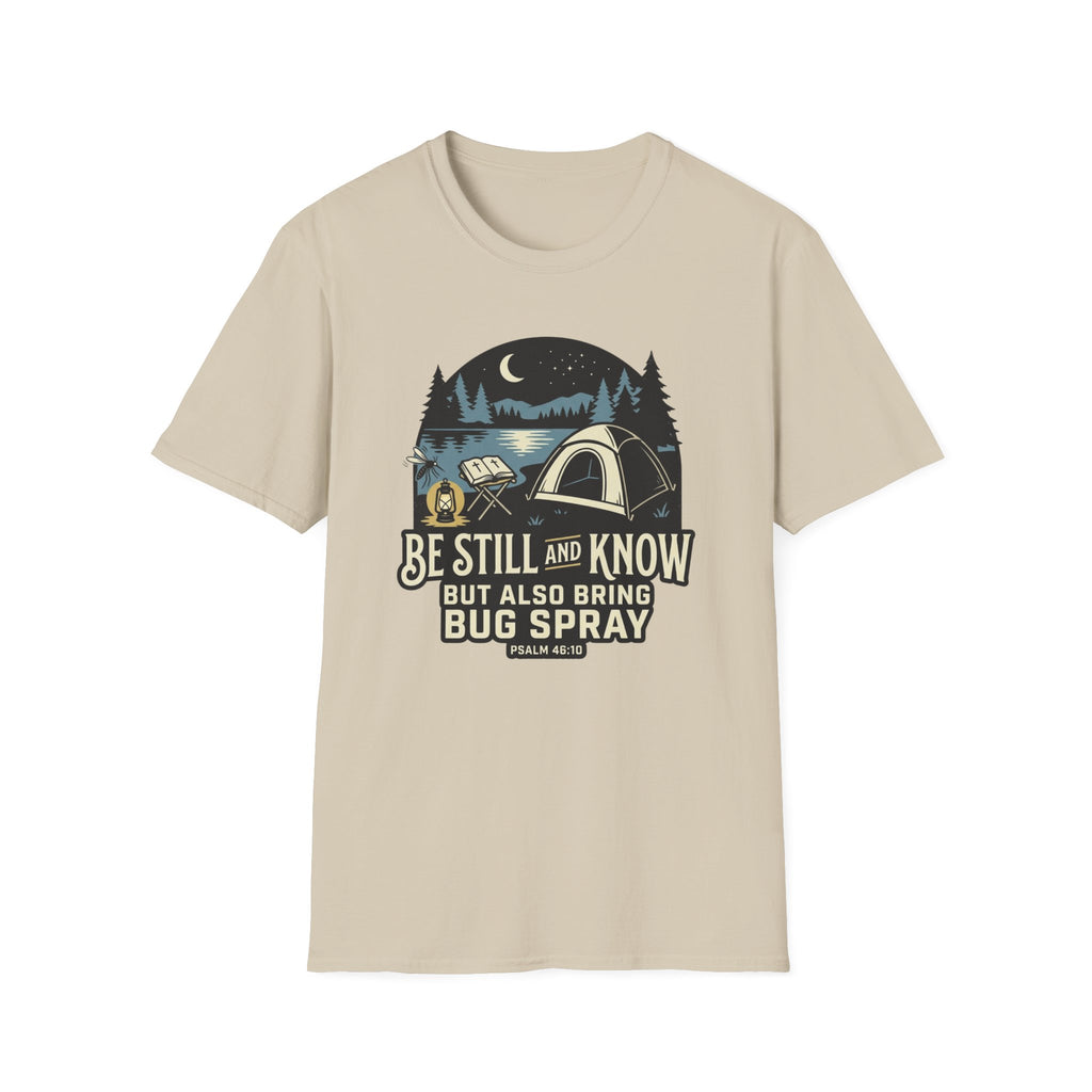 Be Still and Know T-Shirt