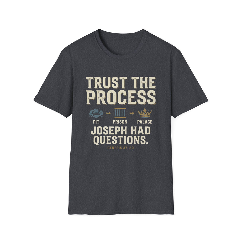 Trust The Process T-Shirt