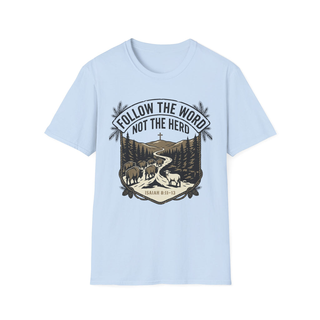 Follow The Word T-Shirt
