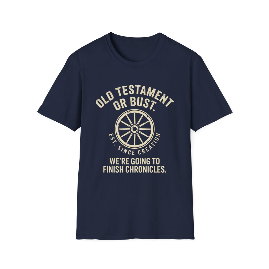 Old Testament or Bust T-Shirt