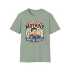 Know the Motions T-Shirt