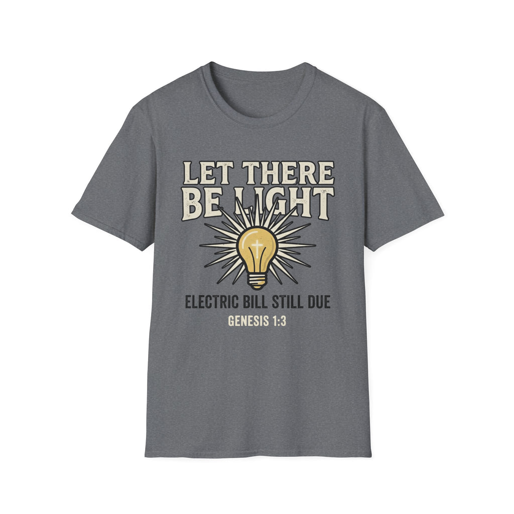 Let There Be Light T-Shirt