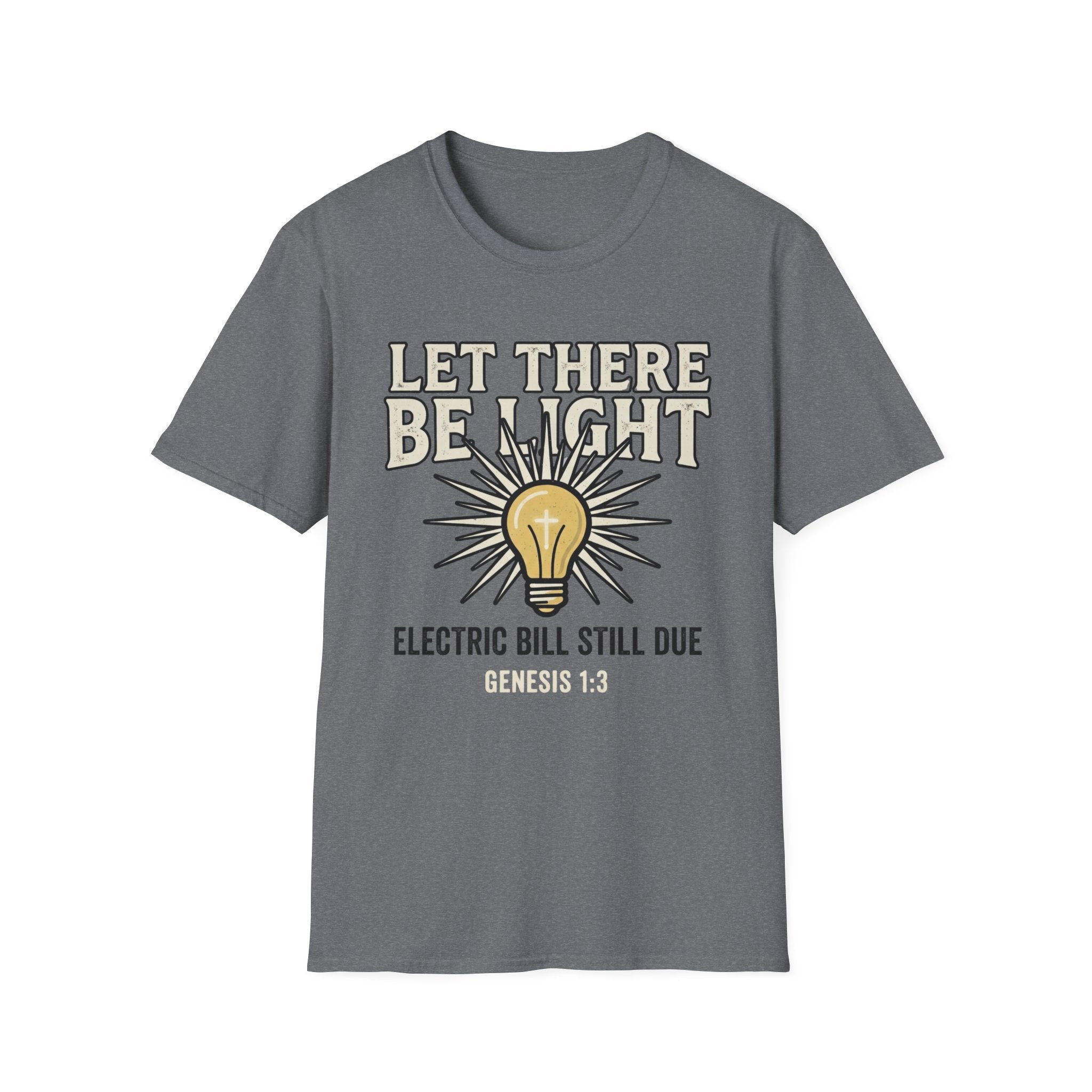 Let There Be Light T-Shirt