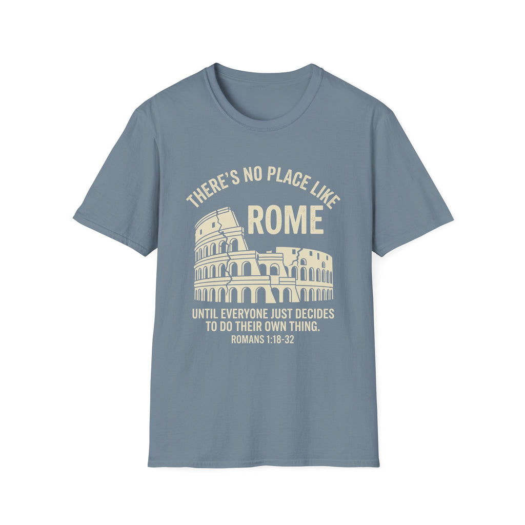 No Place Like Rome T-Shirt