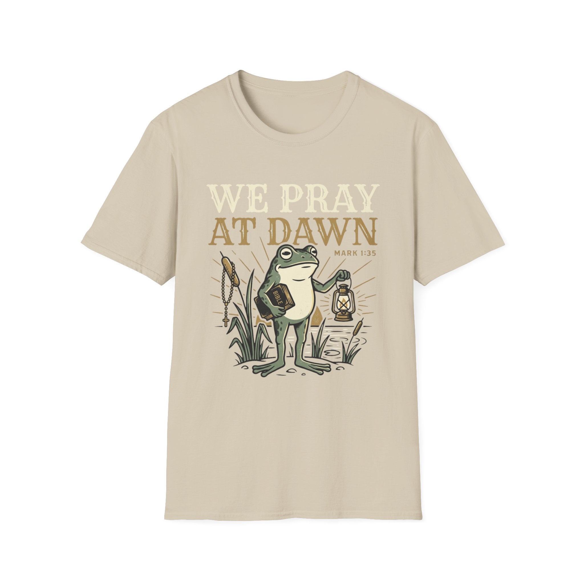 We Pray at Dawn T-Shirt