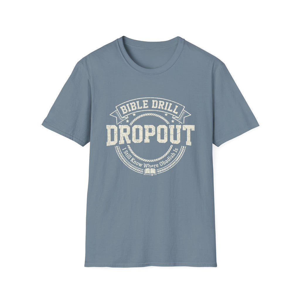 Bible Drill Fatigue T-Shirt