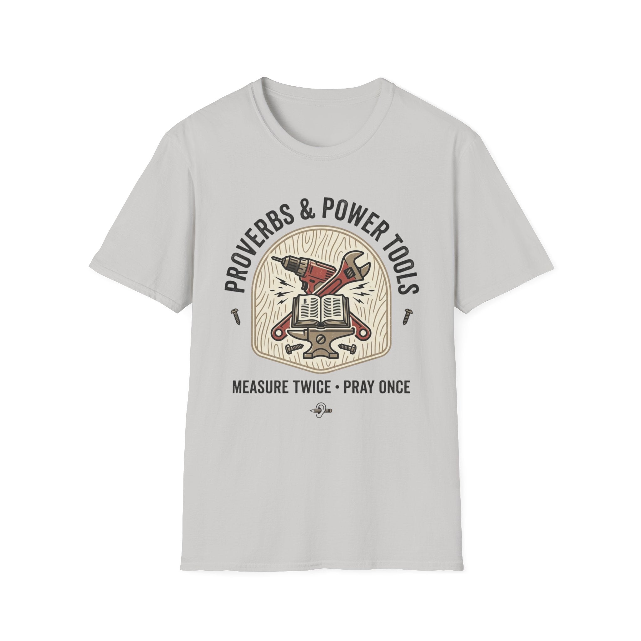 Proverbs & Power Tools T-Shirt