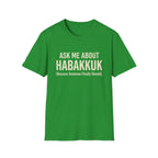 Someone Should Ask About Habakkuk T-Shirt