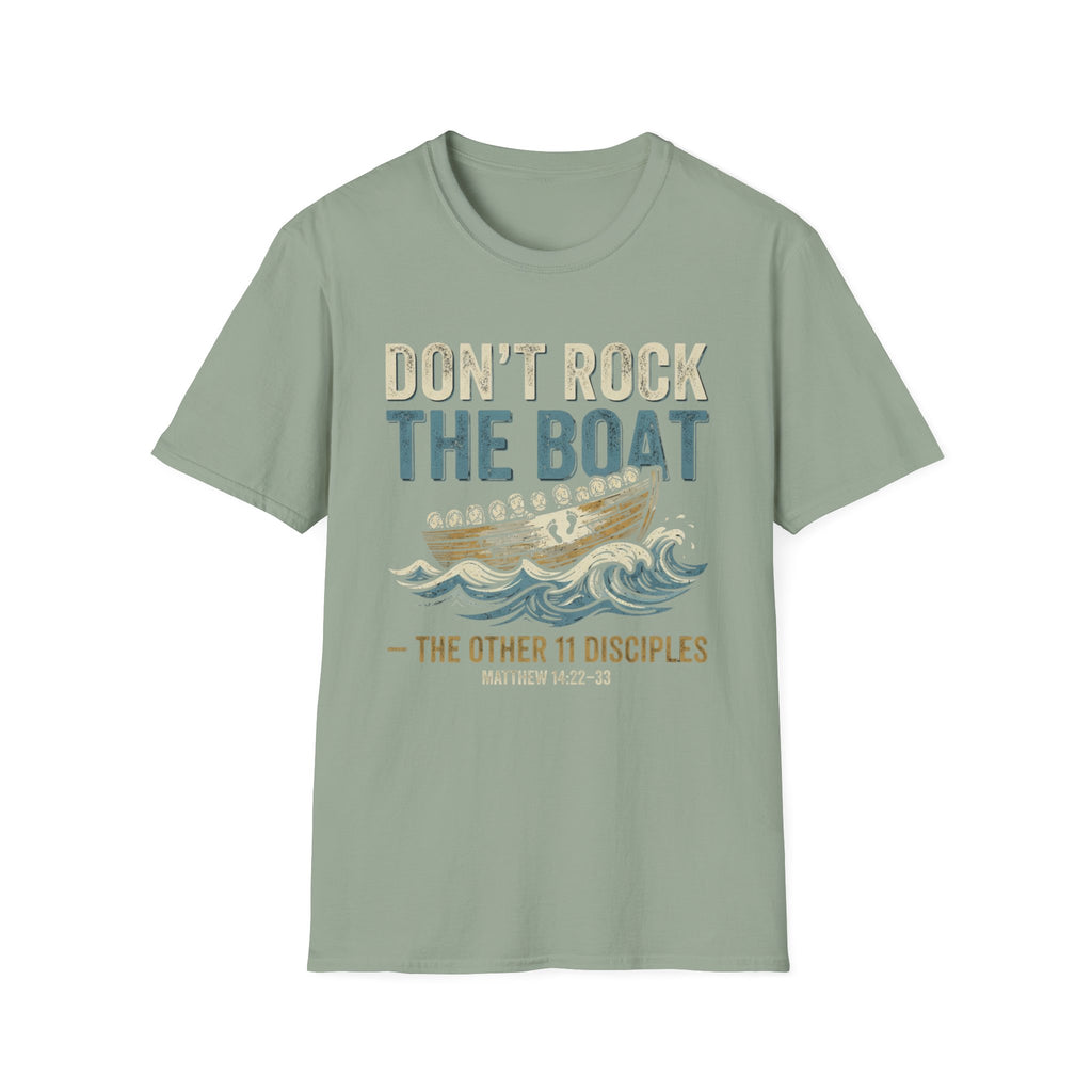 Don't Rock the Boat T-Shirt