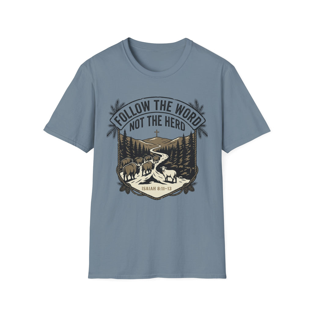 Follow The Word T-Shirt