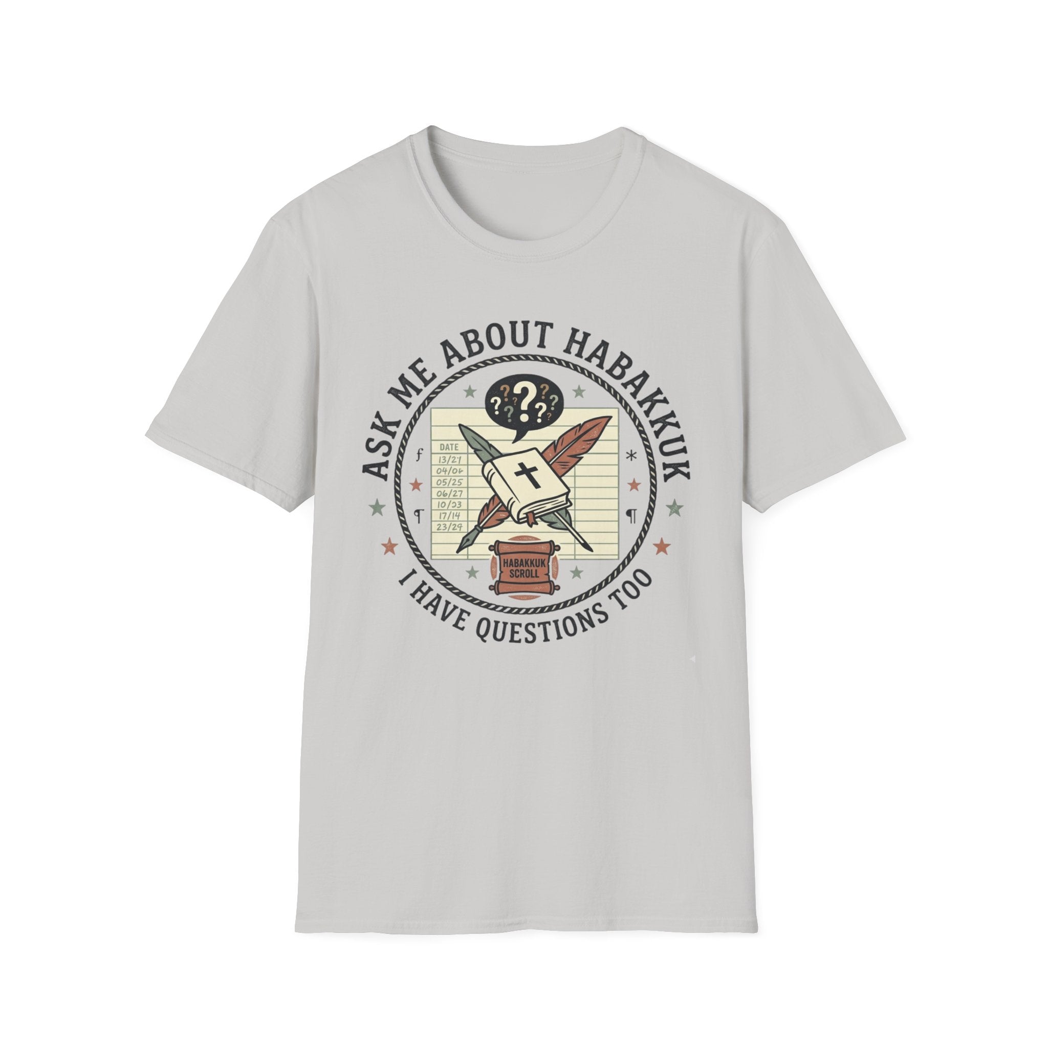 Ask Me About Habakkuk T-Shirt