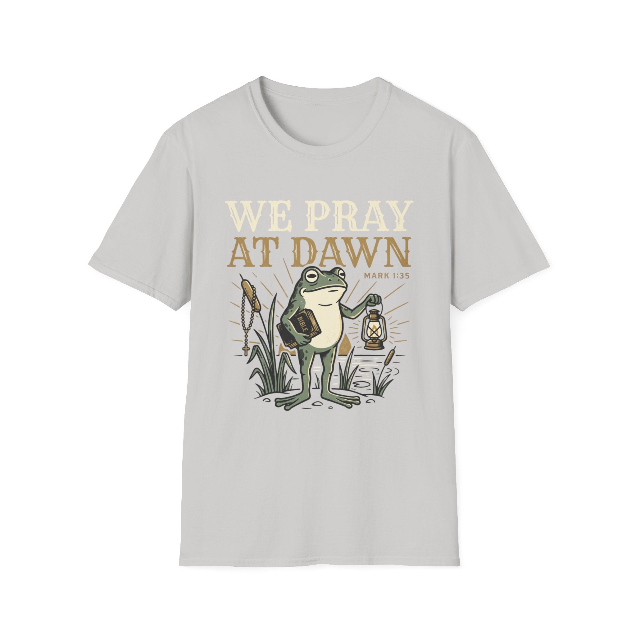 We Pray at Dawn T-Shirt