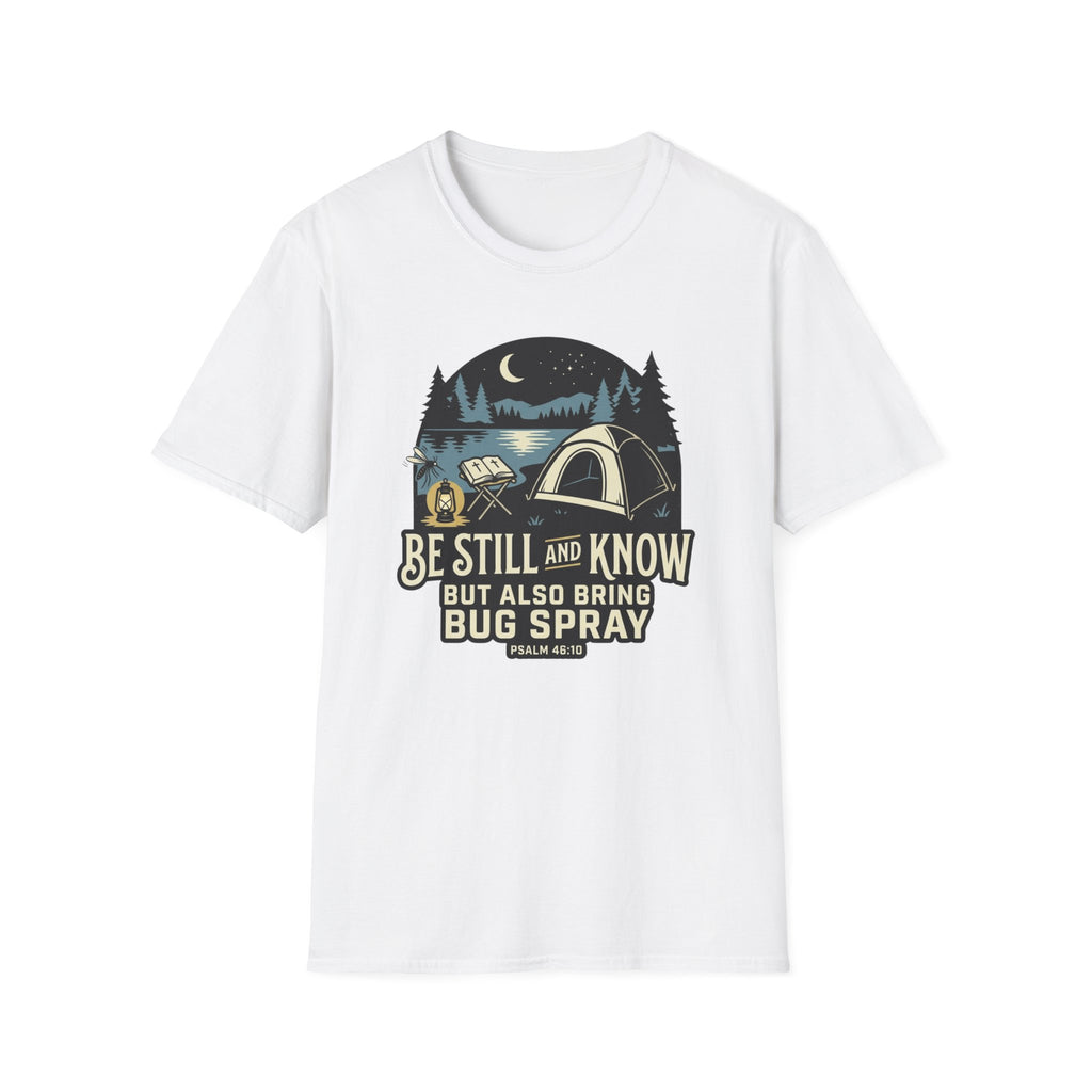 Be Still and Know T-Shirt