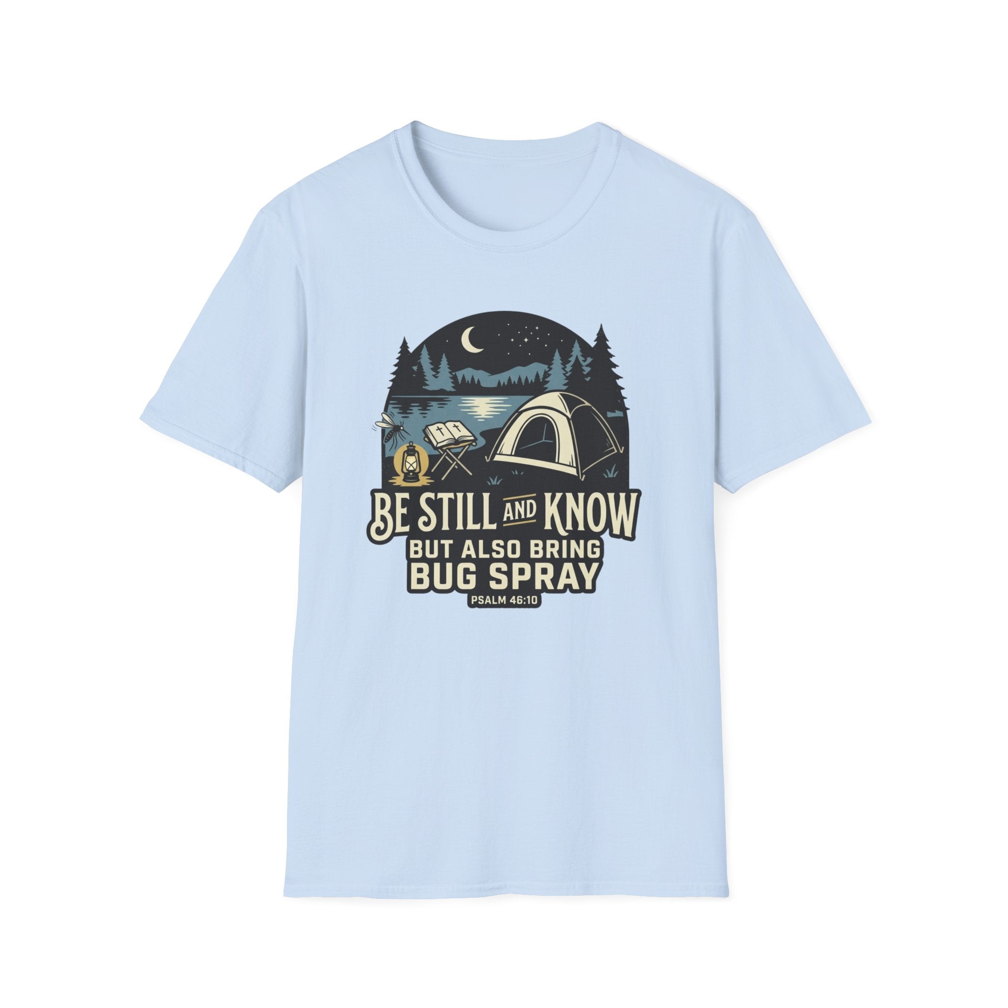 Be Still and Know T-Shirt