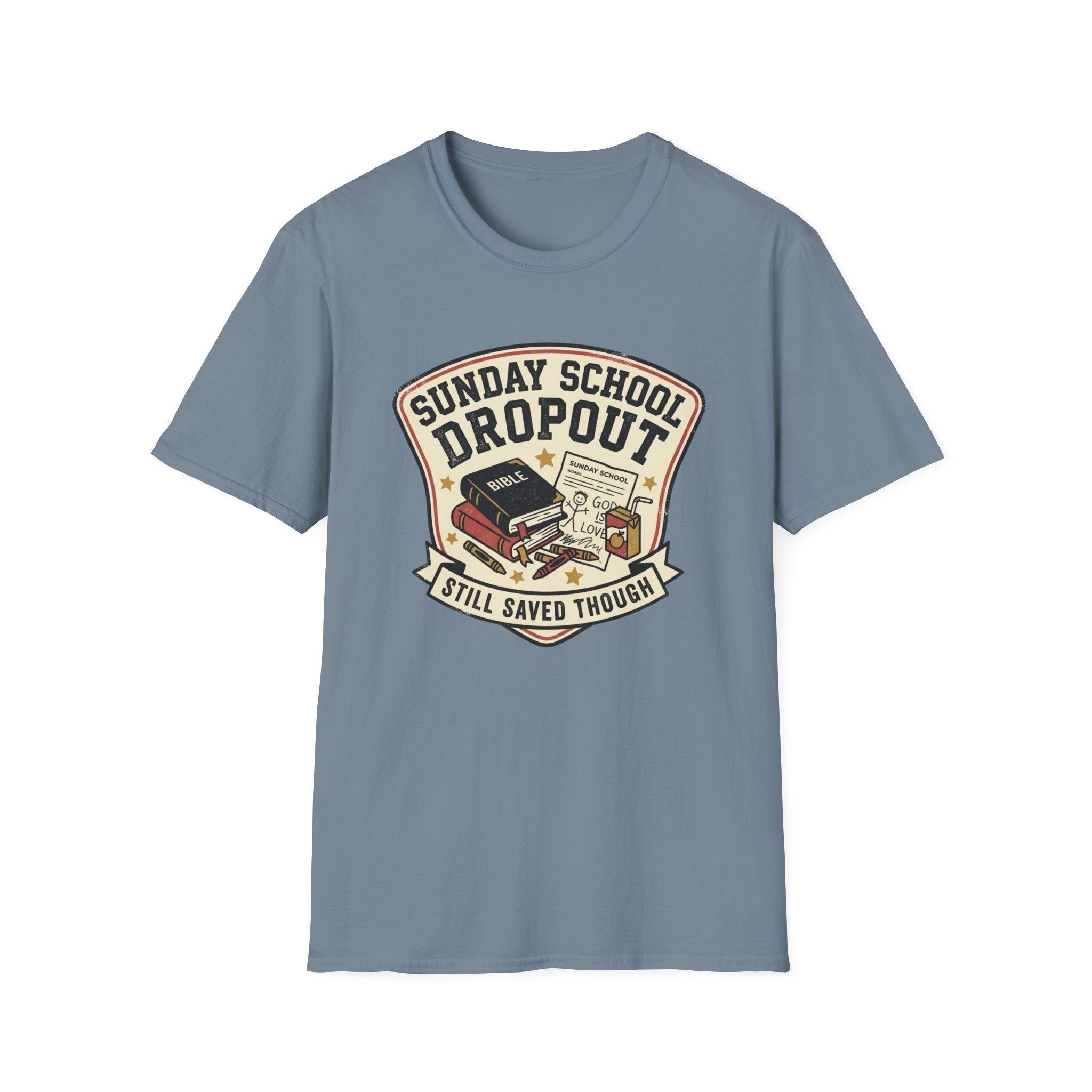 Sunday School Dropout T-Shirt
