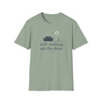 Waiting On the Dove T-Shirt
