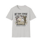 Not Today, Serpent T-Shirt