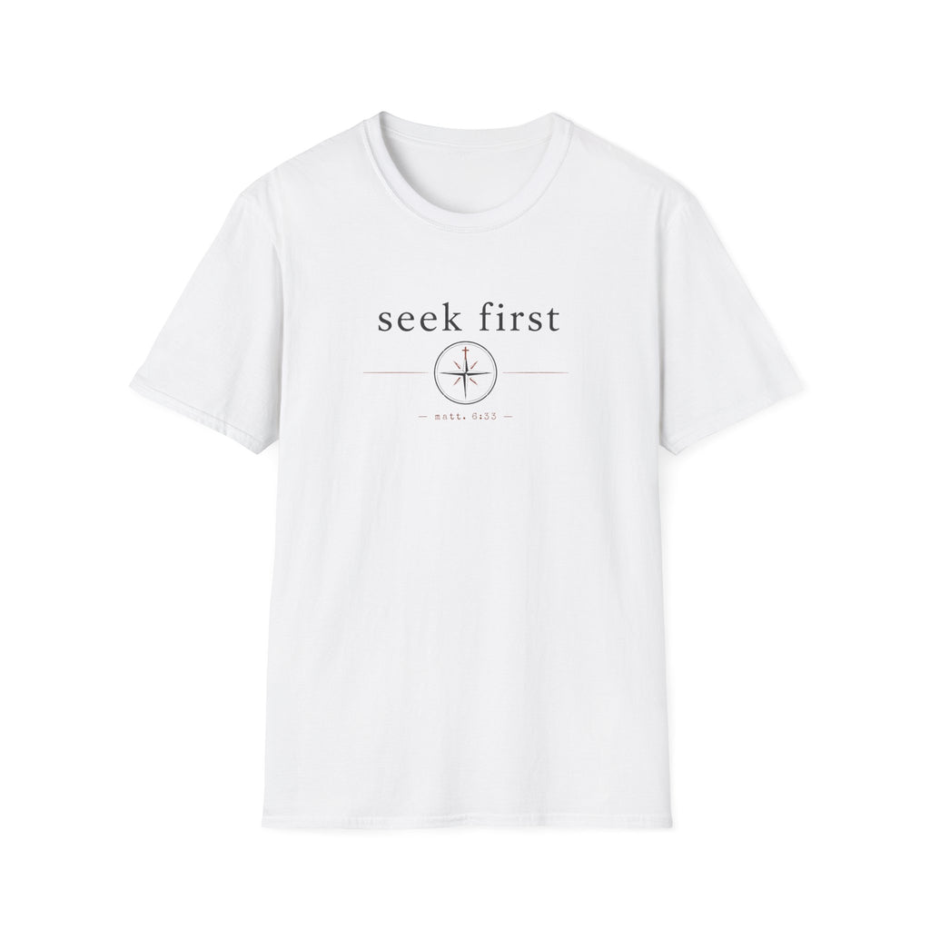 Seek First T-Shirt
