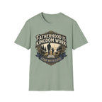 Fatherhood is Kingdom Work T-Shirt