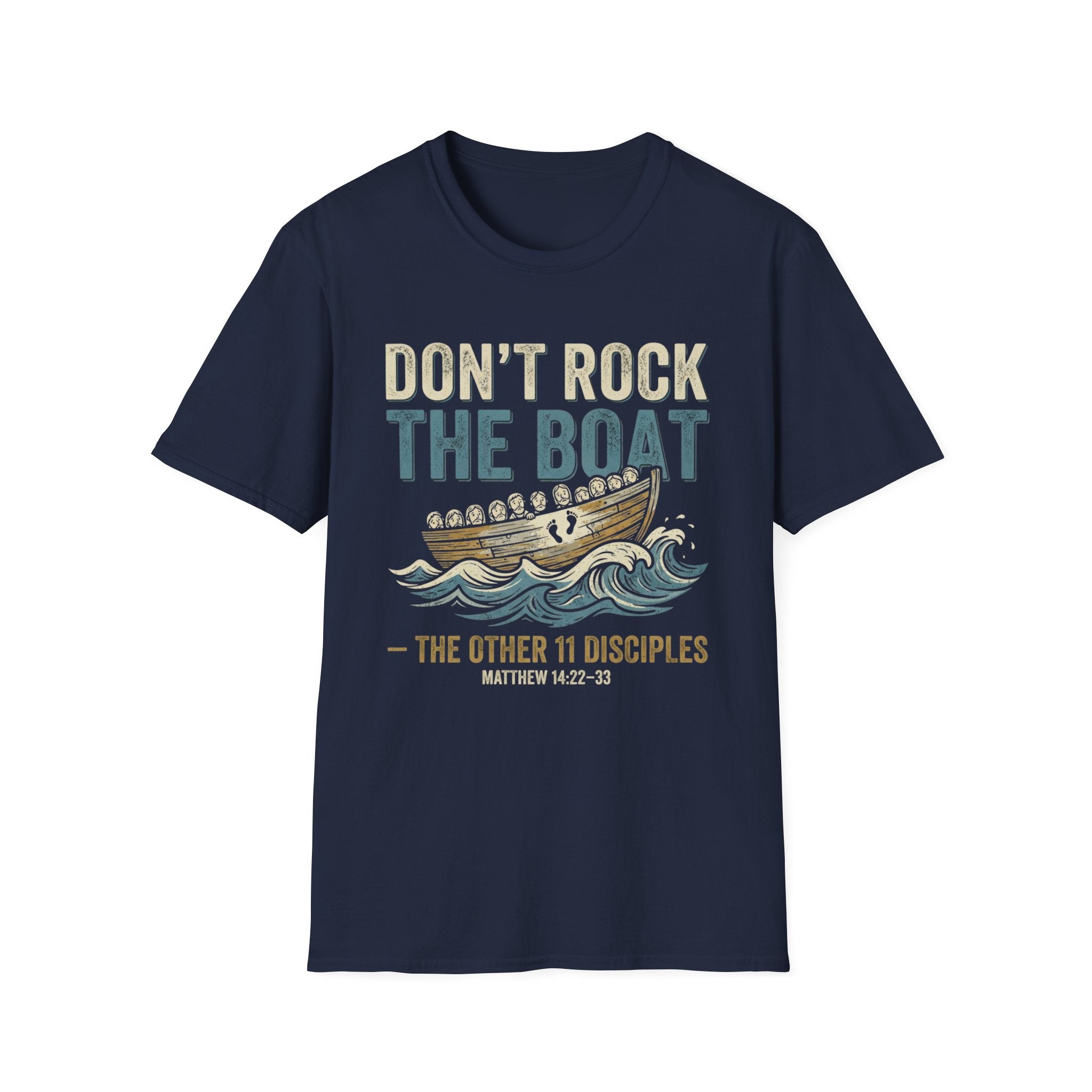 Don't Rock the Boat T-Shirt
