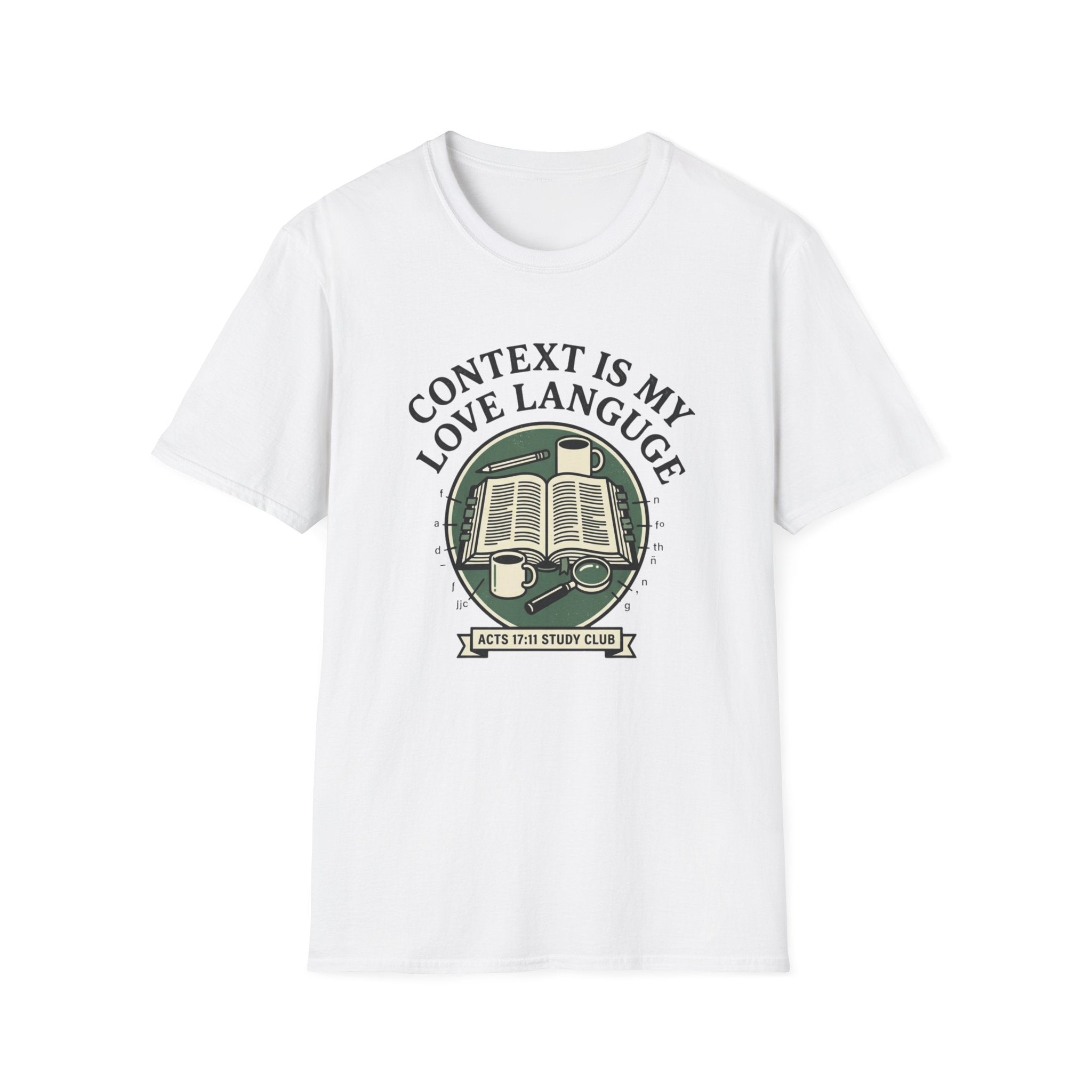 Context is My Love Language T-Shirt