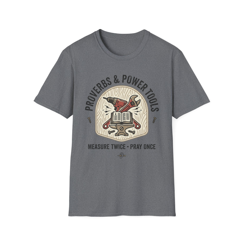 Proverbs & Power Tools T-Shirt