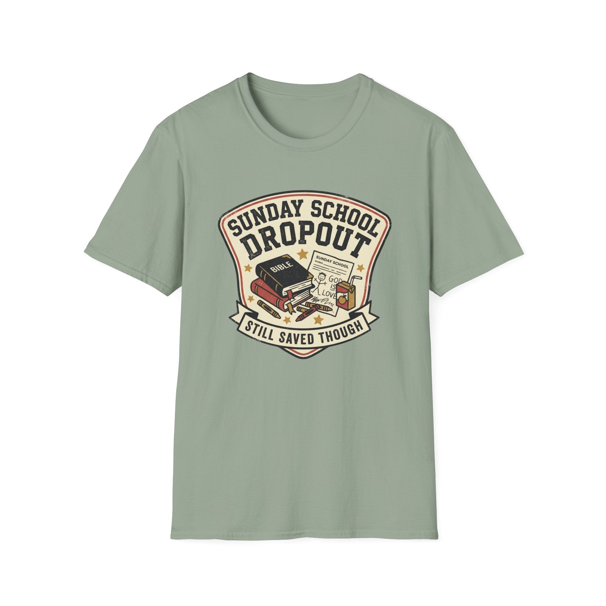 Sunday School Dropout T-Shirt