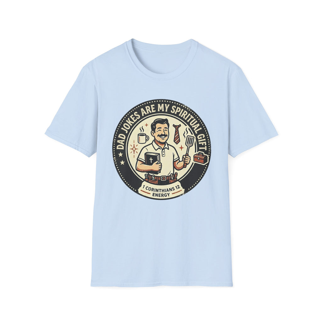 Dad's Spiritual Gift T-Shirt
