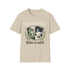 Wise and Weird T-Shirt