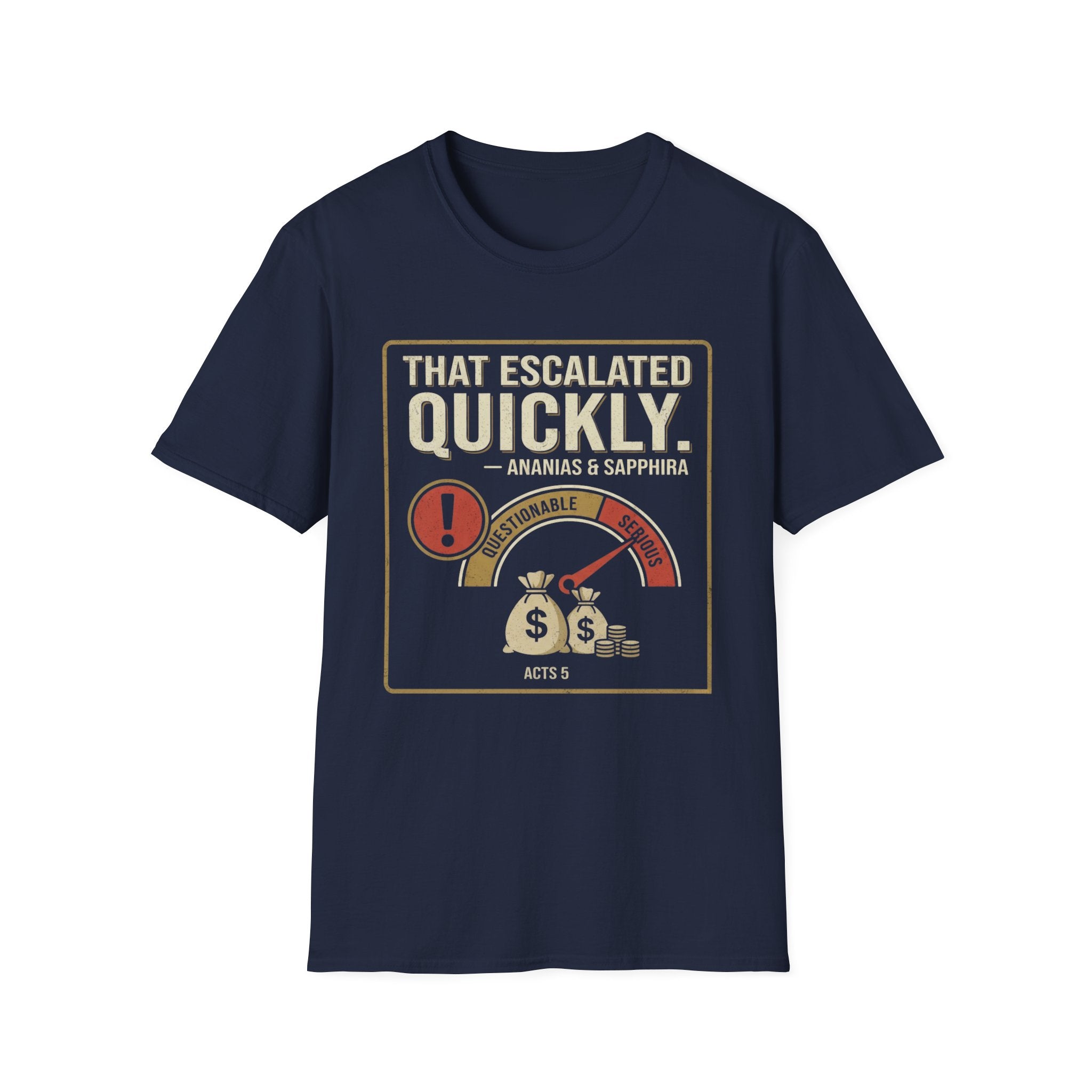 That Escalated Quickly T-Shirt