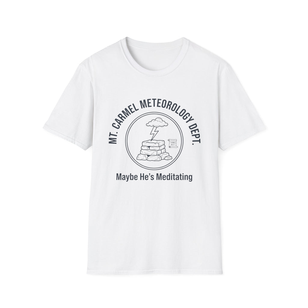 Maybe He's Meditating T-Shirt